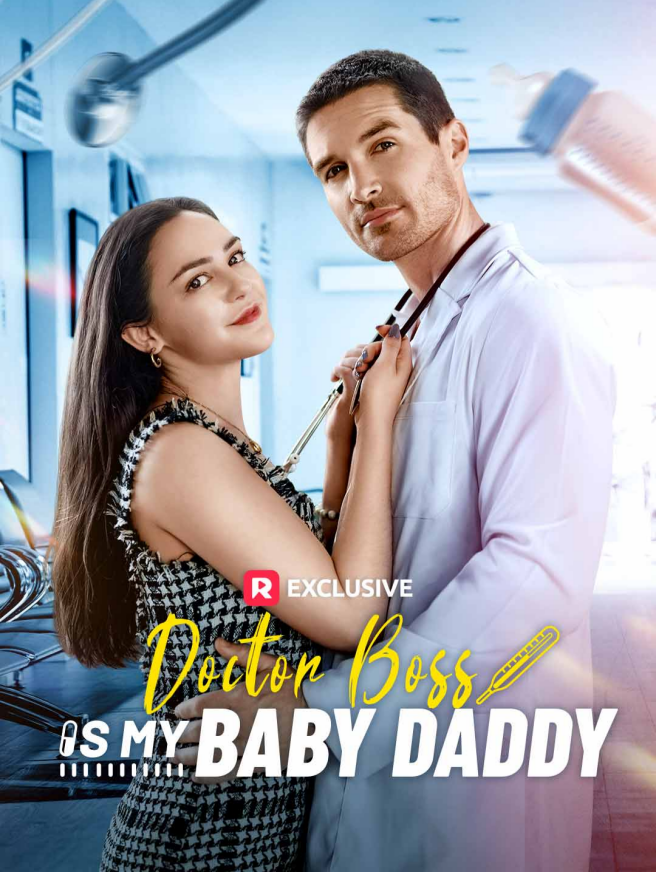 Doctor Boss Is My Baby Daddy