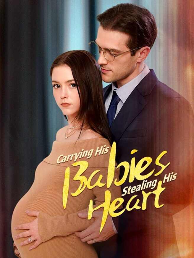 Carrying His Babies,Steading His Heart