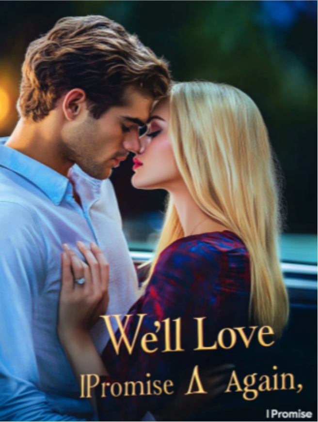 We Will Love Again
