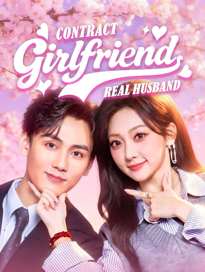 Contract Girlfriend, Real Husband