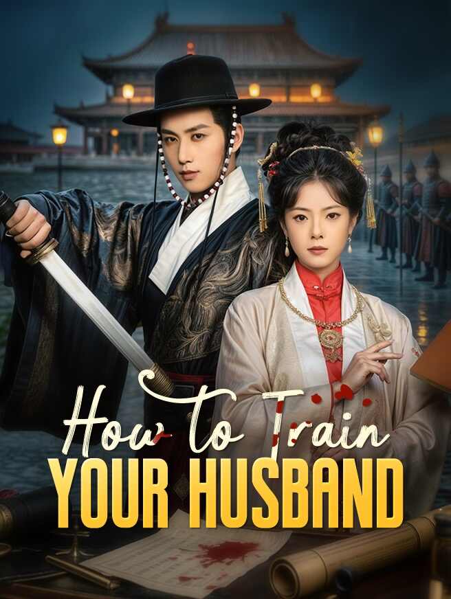 How to Train Your Husband