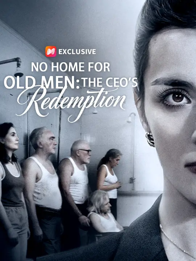 No Home for Old Men The CEO s Redemption