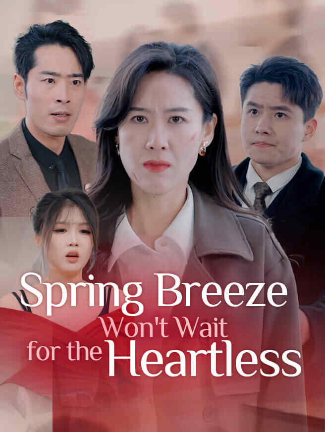 Spring Breeze Won't Wait for the Heartless