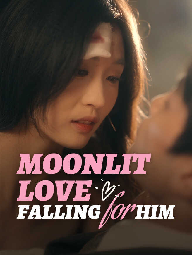 Moonlit Love, Falling for Him