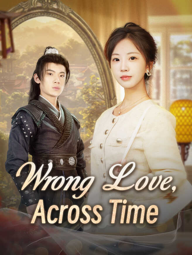 Wrong Love, Across Time