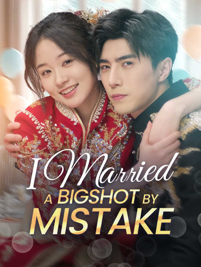 I Married a Bigshot by Mistake