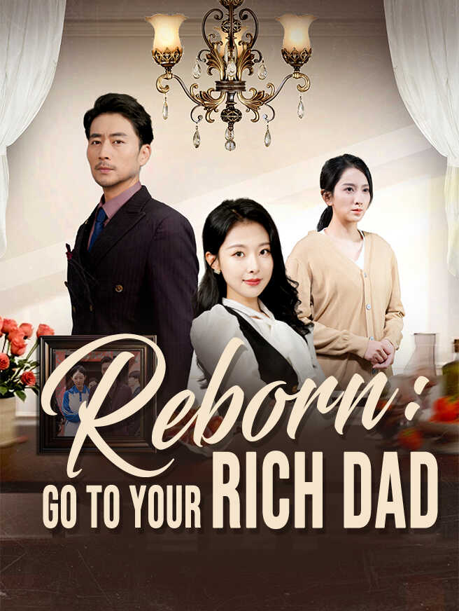 Reborn: Go to Your Rich Dad