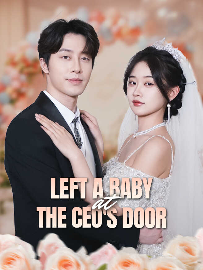 Left a Baby at the CEO's Door
