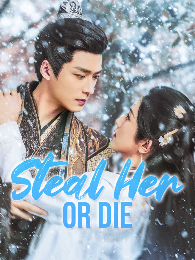 Steal Her or Die