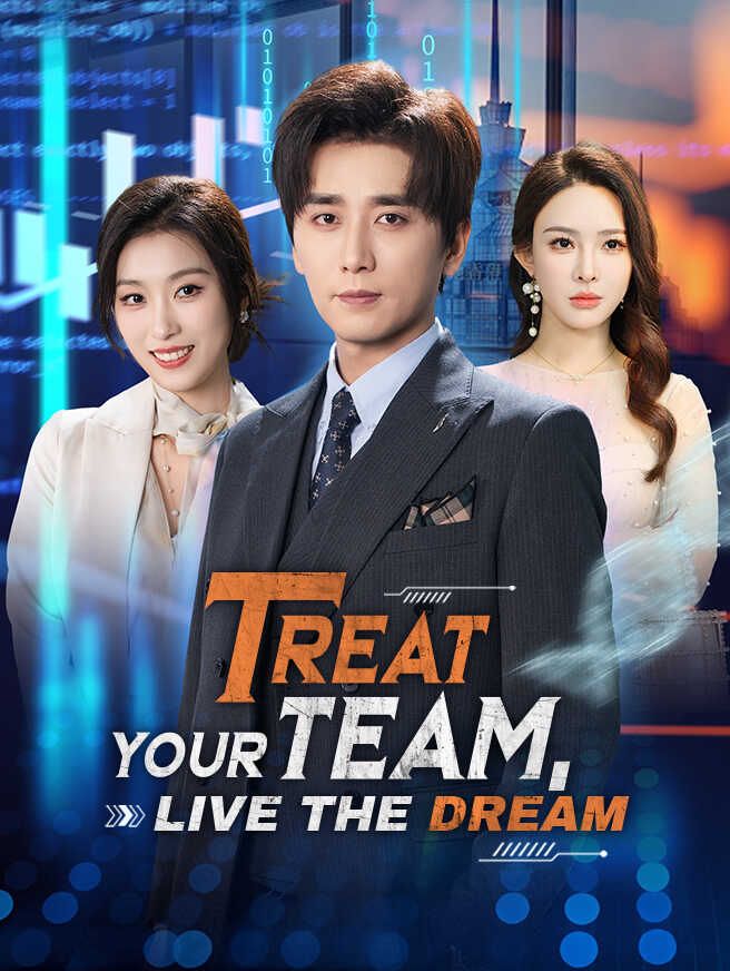 Treat Your Team, Live the Dream