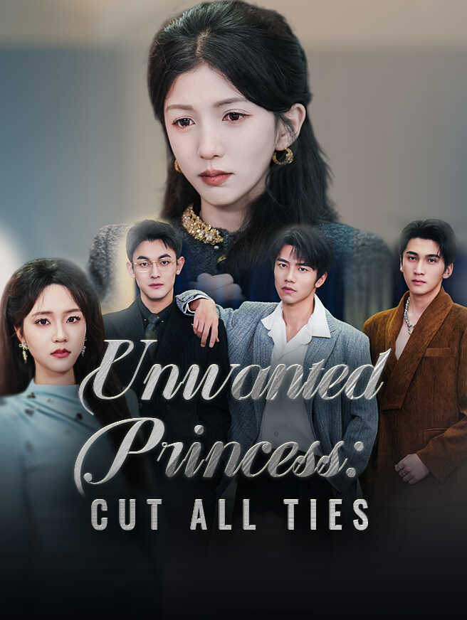 Unwanted Princess: Cut All Ties