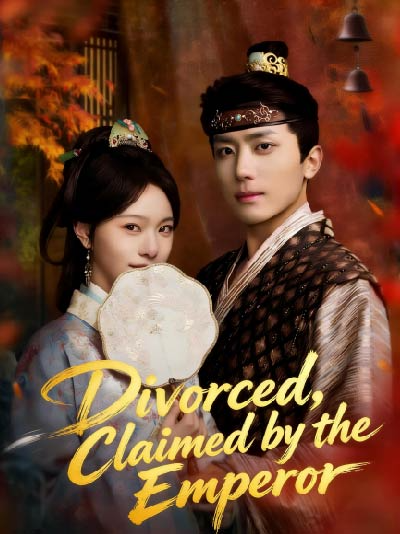 Divorced, Claimed by the Emperor