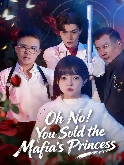 Oh No! You Sold the Mafia’s Princess