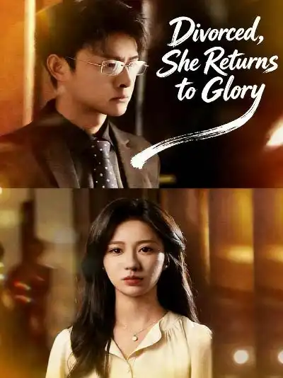 Divorced, She Returns to Glory