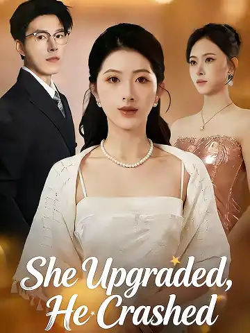 She Upgraded, He Crashed