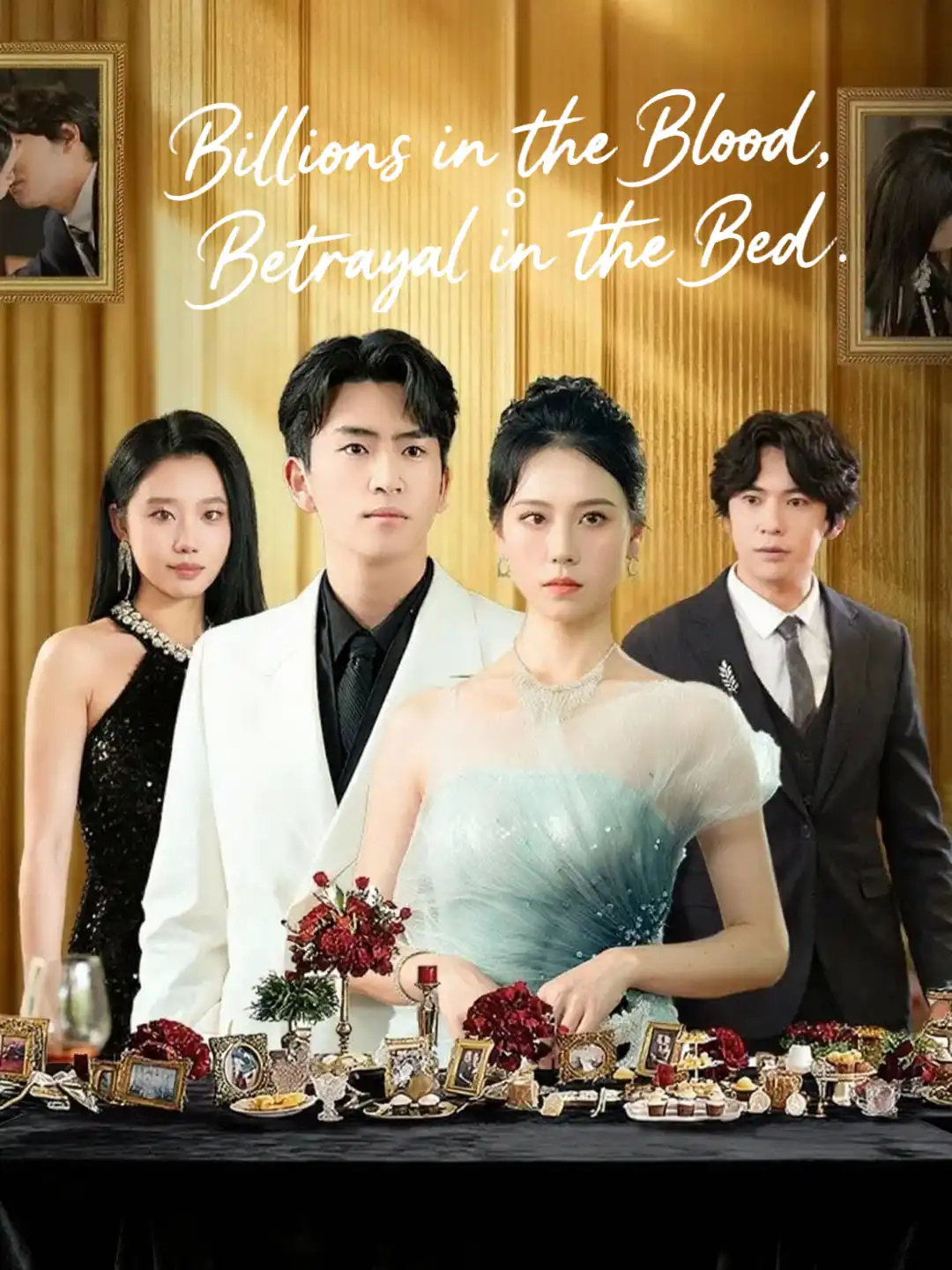 Billions in the Blood, Betrayal in the Bed