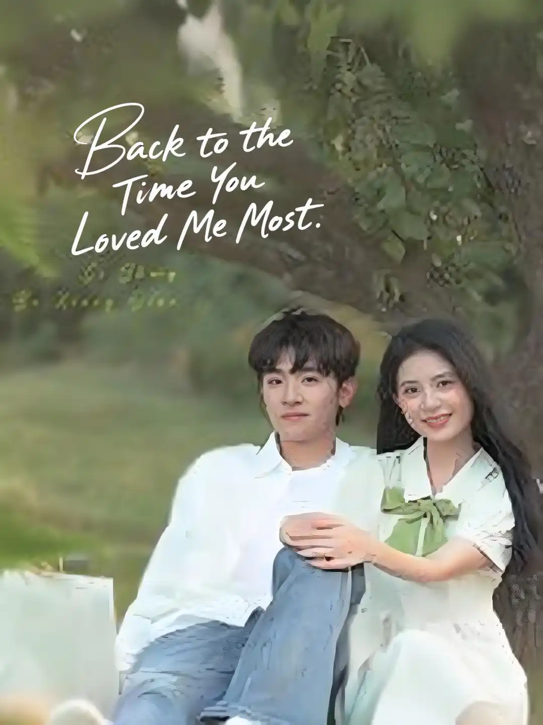 Back to the Time You Loved Me Most