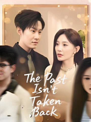 The Past Love Isn’t Taken Back