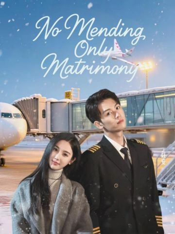 No Mending, Only Matrimony
