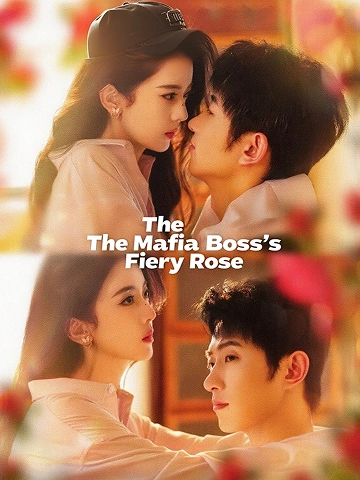 The Mafia Boss's Fiery Rose