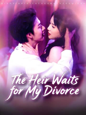The Heir Waits for My Divorce