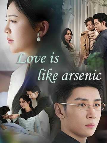 Love is like arsenic