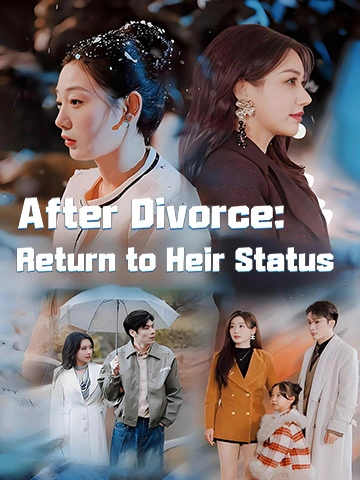 After Divorce: Return to Heir Status