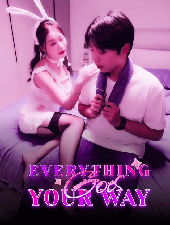 Everything Goes Your Way