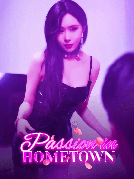 Passion in Hometown