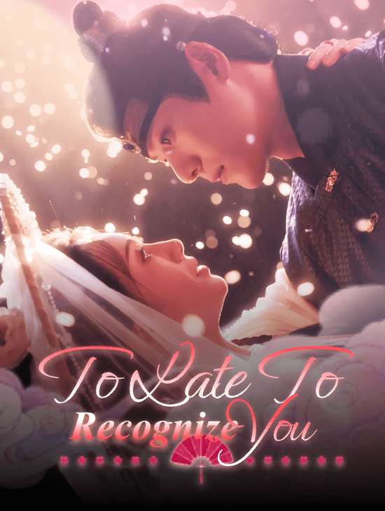 To Late to Recognize You