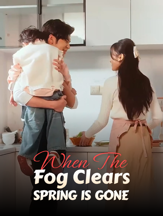 When the Fog Clears, Spring Is Gone