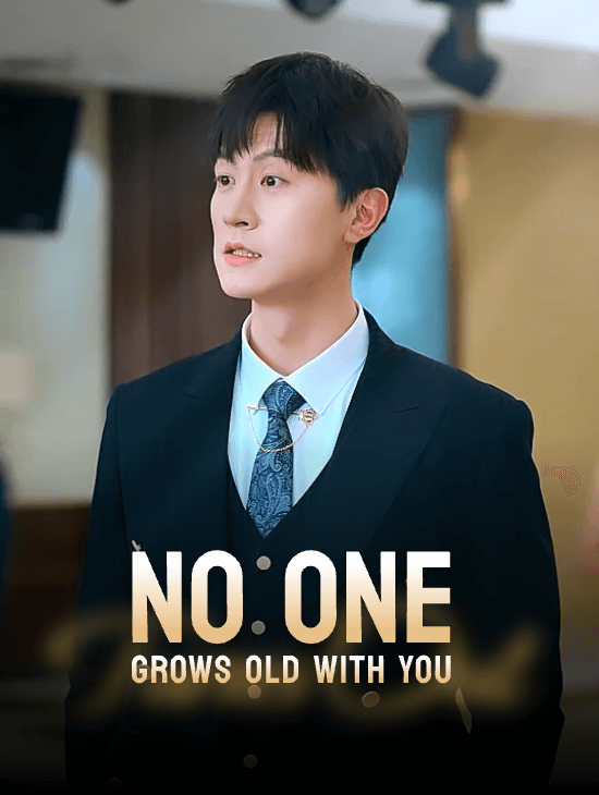 No One Grows Old with You
