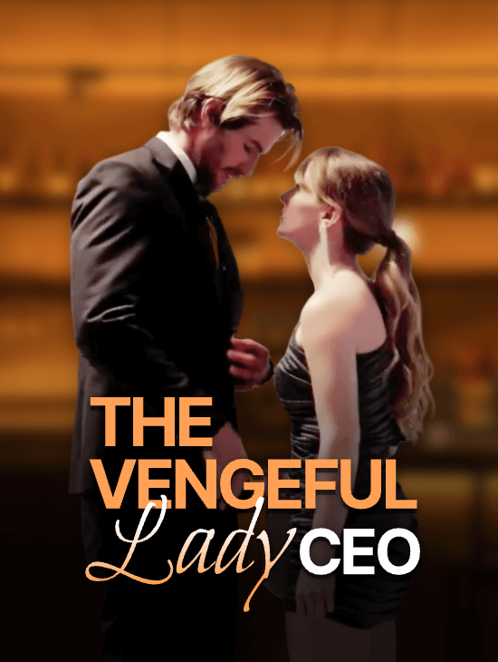 The Vengeful Lady CEO