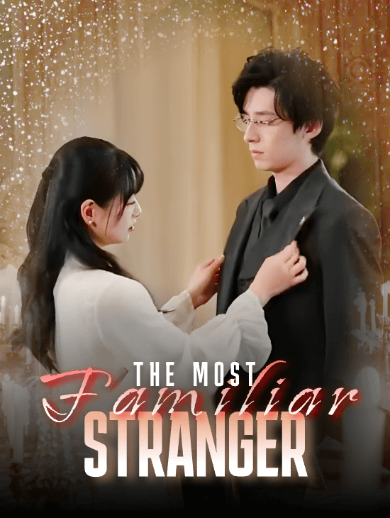 The Most Familiar Stranger