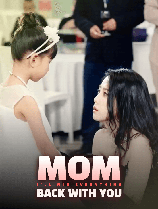 "Mom, I'll Win Everything Back with You"