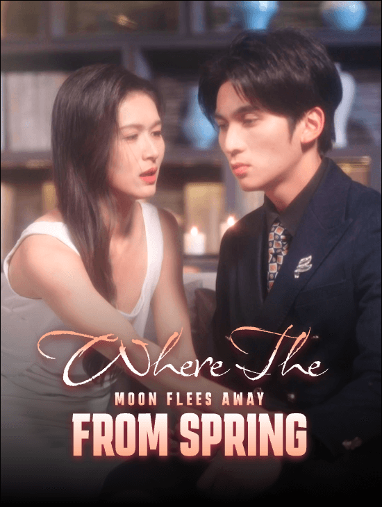 Where the Moon Flees Away from Spring