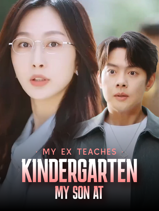 My Ex Teaches My Son at Kindergarten