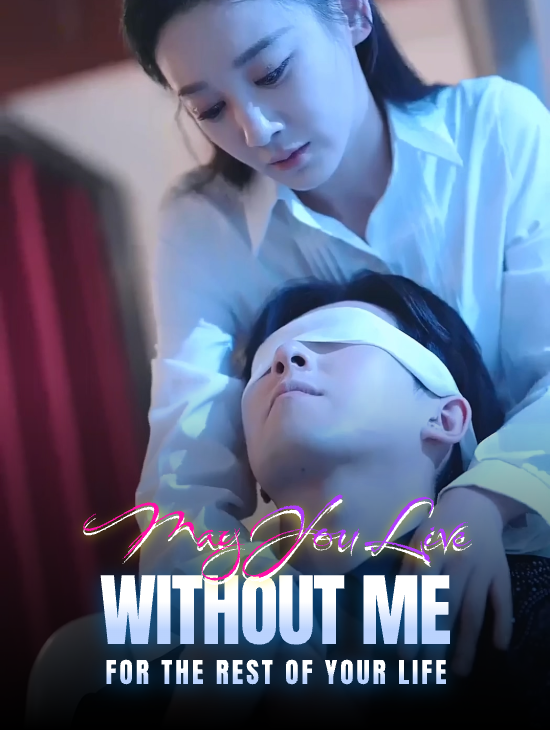 May You Live Without Me For the Rest of Your Life
