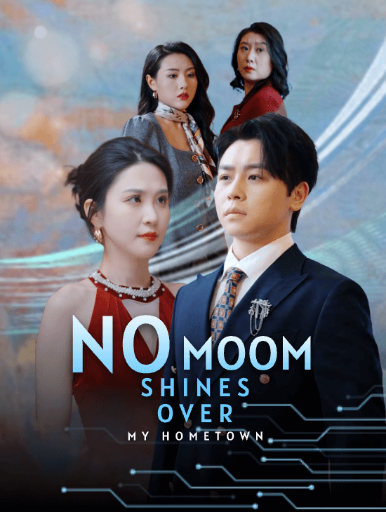No Moon Shines Over My Hometown