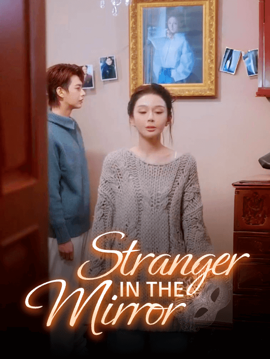 Stranger in the Mirror