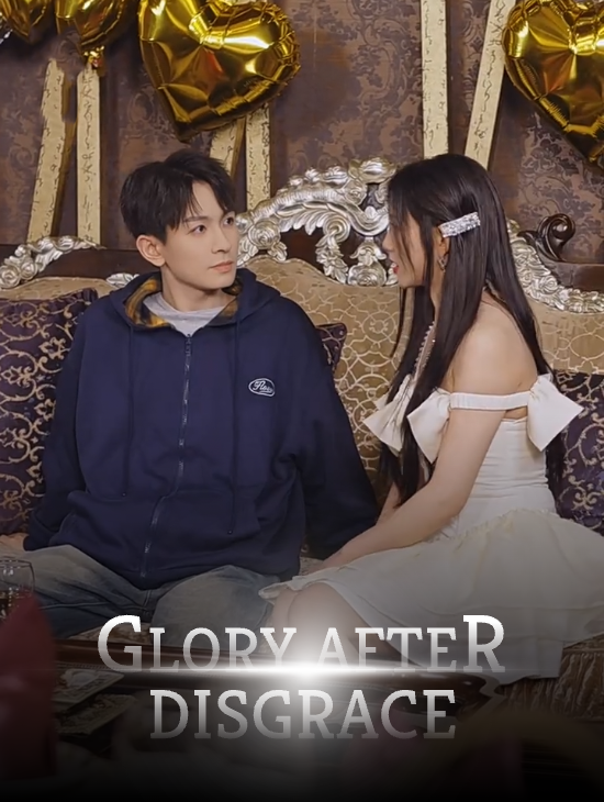 Glory After Disgrace