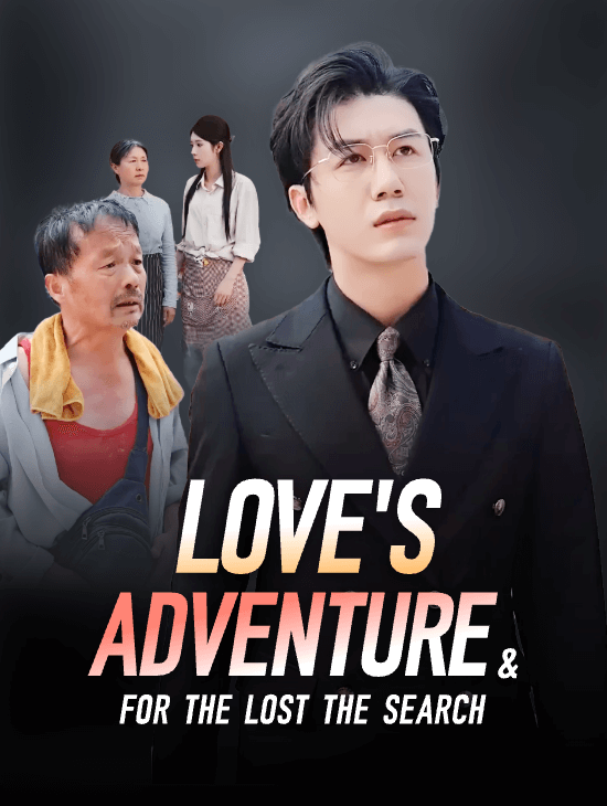 Love’s Adventure & The Search for the Lost
