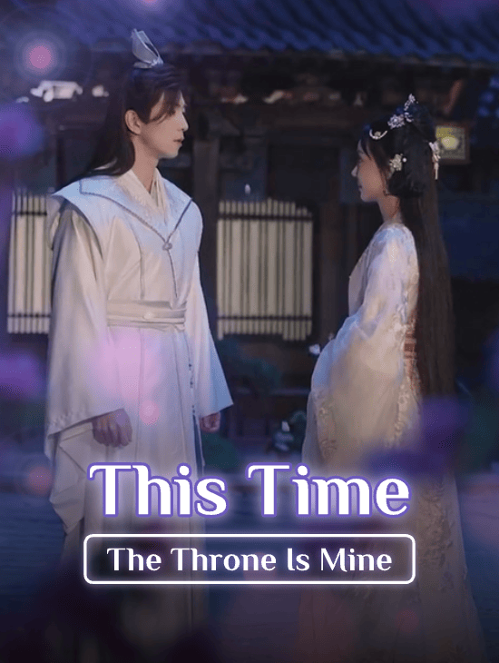 This time the throne is mine