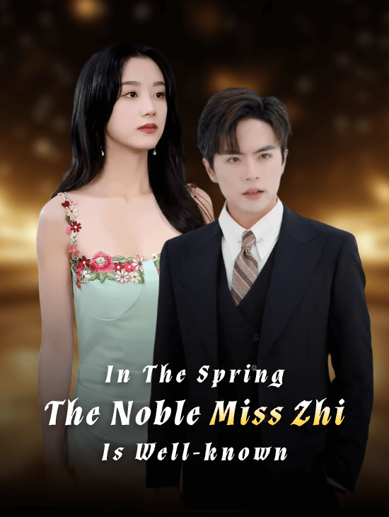 In the spring, the noble Miss zhi is well-known