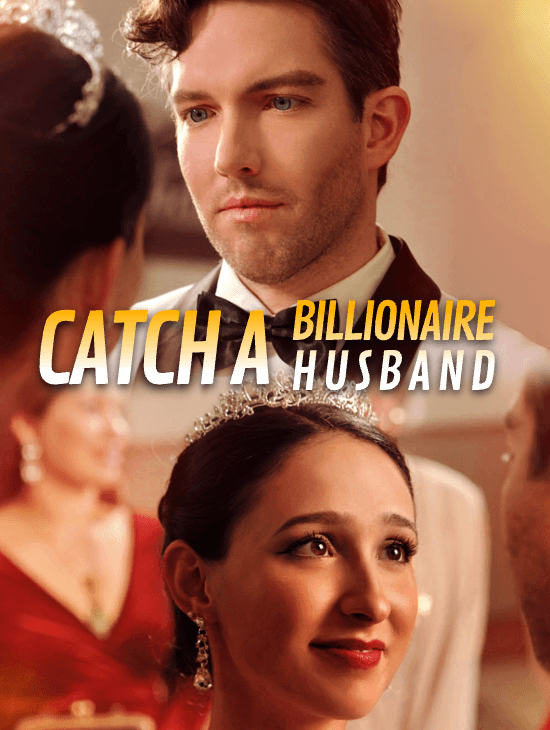 Catch a Billionaire Husband