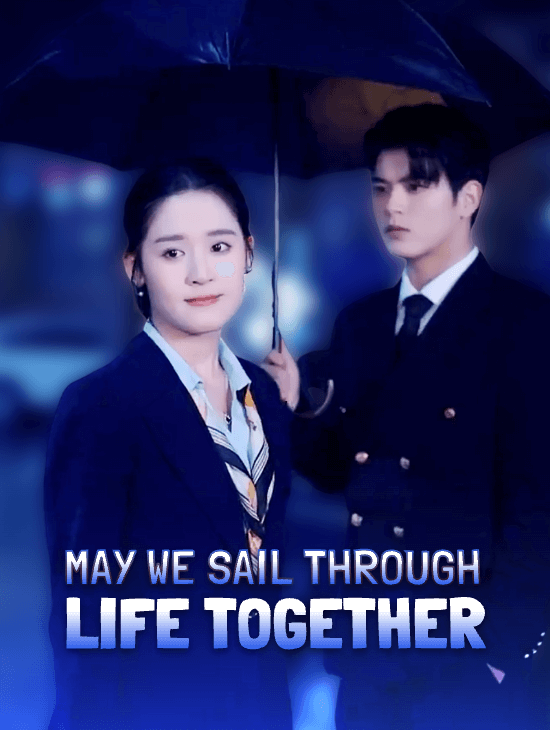 May We Sail Through Life Together