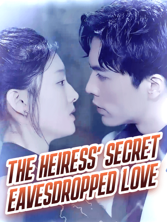 The Heiress' Secret: Eavesdropped Love