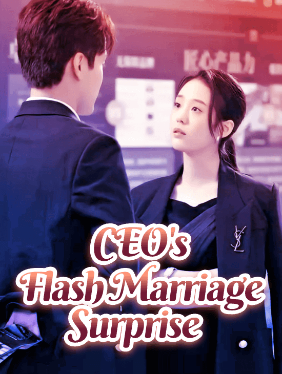 CEO's Flash Marriage Surprise