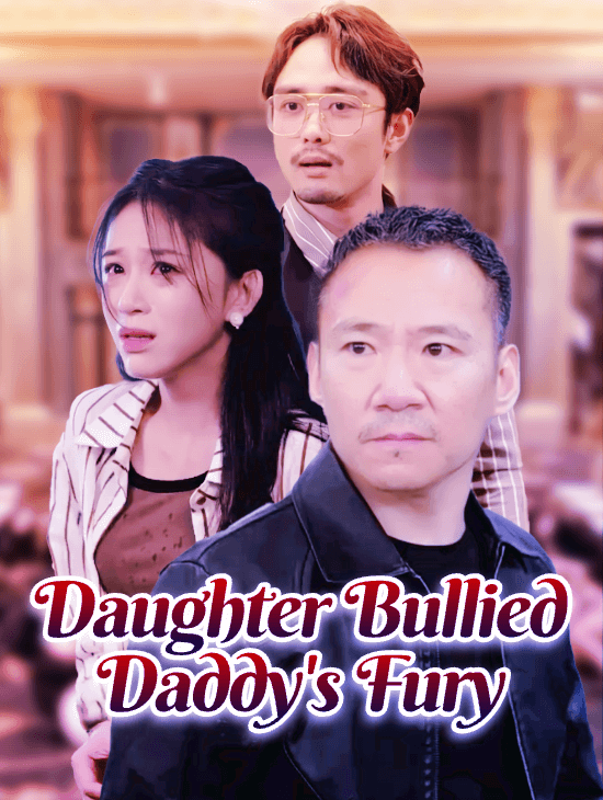 Daughter Bullied, Daddy's Fury