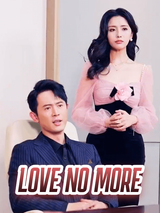 Love No More
